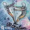 Up or Down - Single album lyrics, reviews, download