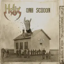 Old School by Helix album reviews, ratings, credits