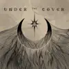 Under the Cover - EP album lyrics, reviews, download
