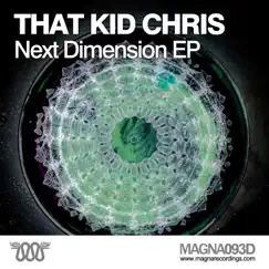 Next Dimensión EP by That Kid Chris album reviews, ratings, credits