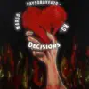 Decisions (feat. MarSo K.O) - Single album lyrics, reviews, download