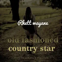 Old Fashioned Country Star (feat. Stephen Lewix) Song Lyrics