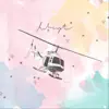 Helicopter - Single album lyrics, reviews, download