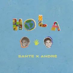 Hola (feat. André Elias) Song Lyrics