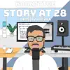 Story At 28 - Single album lyrics, reviews, download