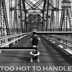 Too Hot to Handle - EP by Ethan Peters Beats & Its NSA album reviews, ratings, credits
