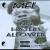 No Haters Allowed - Single album lyrics, reviews, download