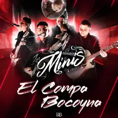 El Compa Bocoyna - Single by Los Minis de Caborca album reviews, ratings, credits