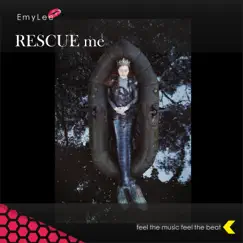 Rescue Me - Single by EmyLee album reviews, ratings, credits