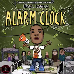 Alarm Clock by Switchgang Mari Bandz album reviews, ratings, credits