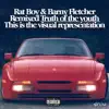 TRUTH of the YOUTH (feat. Barny Fletcher) [ART YOB REMIX] - Single album lyrics, reviews, download
