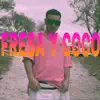 Fresa y Coco - Single album lyrics, reviews, download