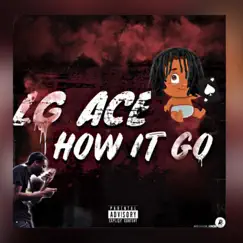 How It Go - Single by AceBaby album reviews, ratings, credits
