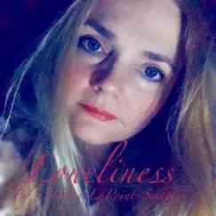 Loneliness - Single by Cristina Lapoint-Smalley album reviews, ratings, credits