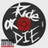 Ride Or Die (feat. Lil Saint & MG') - Single album lyrics, reviews, download