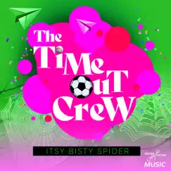 Itsy Bitsy Spider - EP by The Time-Out Crew album reviews, ratings, credits