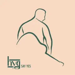 Say Yes - Single by HYG album reviews, ratings, credits