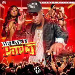 We Live Fi Party - Single by Black Dice album reviews, ratings, credits