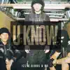 U Know - Single album lyrics, reviews, download