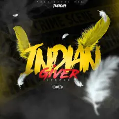 Indian Giver Song Lyrics