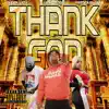 Thank God (feat. Uno Loso & D Gulley) - Single album lyrics, reviews, download