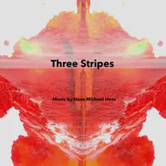 Three Stripes - Single by Hans Michael Hess album reviews, ratings, credits