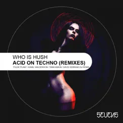 Acid On Techno (TANKHAMUN Remix) Song Lyrics