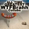 All Time Greatest Collabs album lyrics, reviews, download