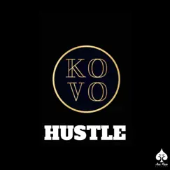 Hustle - Single by Kovo album reviews, ratings, credits