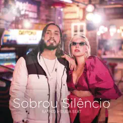 Sobrou Silêncio (feat. DUDA BEAT) - Single by Rashid album reviews, ratings, credits