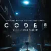 Code 8 (Original Motion Picture Soundtrack) album lyrics, reviews, download