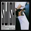 Swish (feat. Keddi) - Single album lyrics, reviews, download