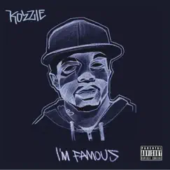 I'm Famous - EP by Kozzie album reviews, ratings, credits