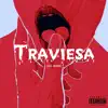 Traviesa - Single album lyrics, reviews, download