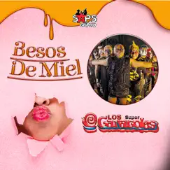 Besos de Miel - Single by Los Súper Caracoles album reviews, ratings, credits