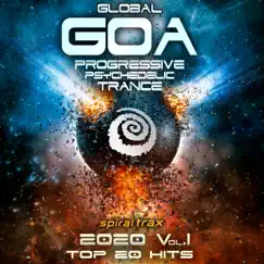 Global Goa 2020 Progressive Psychedelic Trance, Vol. 1 by Various Artists album reviews, ratings, credits