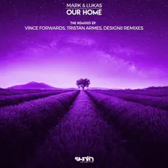 Our Home (Tristan Armes Remix) Song Lyrics