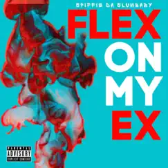 Flex on My Ex - Single by Spiffie Luciano album reviews, ratings, credits