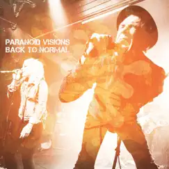 Back to Normal - Single by Paranoid Visions album reviews, ratings, credits