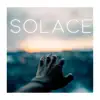 Solace - Single album lyrics, reviews, download