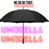 Umbrella - Single album lyrics, reviews, download