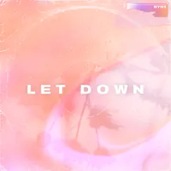 Let Down - Single by Ryns album reviews, ratings, credits