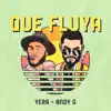 Que Fluya - Single album lyrics, reviews, download