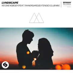 No One Nobody (feat. Tannergard) [Extended Club Mix] - Single by LVNDSCAPE album reviews, ratings, credits