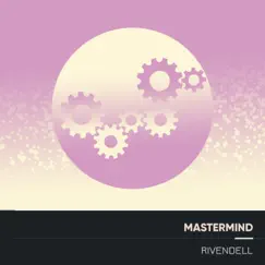 Mastermind (Electro Acoustic Mix) - Single by Rivendell album reviews, ratings, credits
