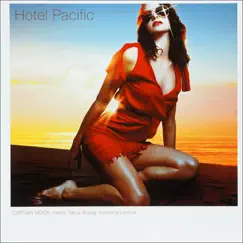 Hotel Pacific? - Electric Havana Mood (Meets Takuji Aoyagi feat. Leyona) Song Lyrics