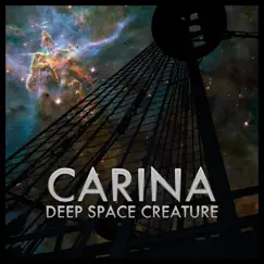 Carina - Single by Deep Space Creature album reviews, ratings, credits