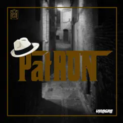 Patron - Single by Vinagre album reviews, ratings, credits