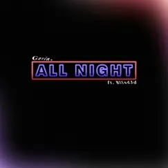 ALL NIGHT (feat. Bl1nd3d) Song Lyrics