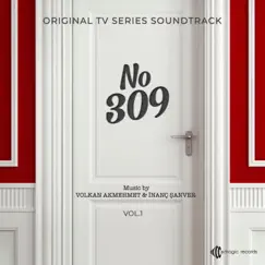 NO:309, Vol. 1 (Original TV Series Soundtrack) by Volkan Akmehmet & İnanç Şanver album reviews, ratings, credits